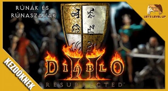 Diablo 2 Resurrected | Kezdő Tanácsok#3 - Rúna & Rúnaszavak - Tippek és Trükkök