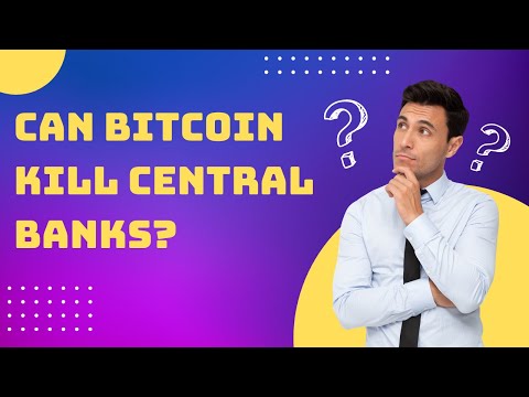 Can Bitcoin Kill Central Banks | Online banking News  | Crypto Steffen #bitcoinnews