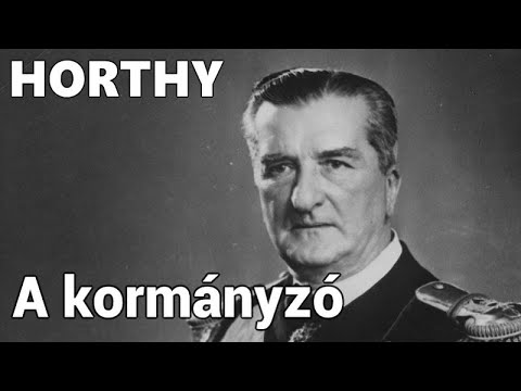 Horthy, a kormányzó – Dokumentumfilm