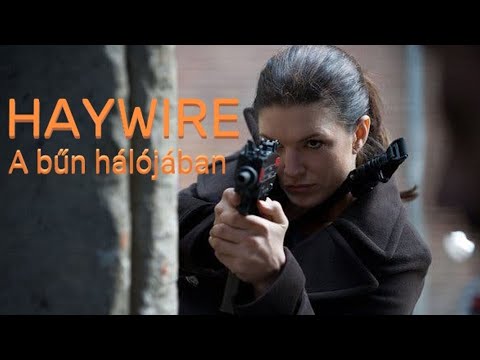 Haywire – A bűn hálójában (2011) 🎞
