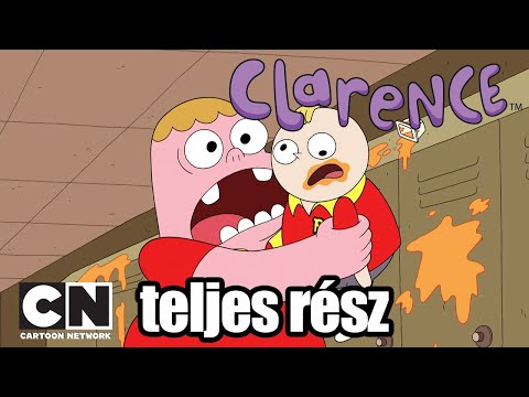 Clarence | Csibe Csehó Általános Iskola (teljes rész) | Cartoon Network