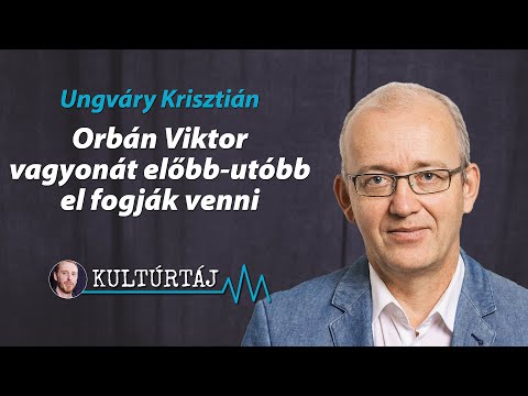 Orbán Viktor vagyonát előbb-utóbb el fogják venni – Ungváry Krisztián a Kultúrtájban