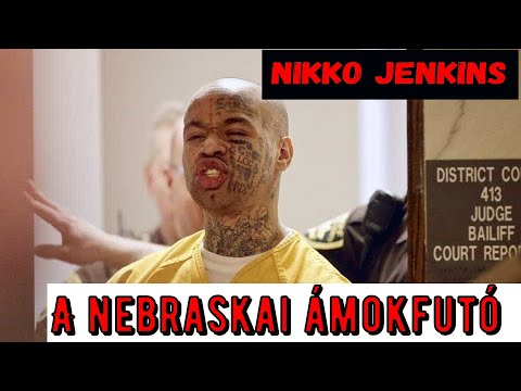 Sorozatgyilkosok: 5  Nikko Jenkins