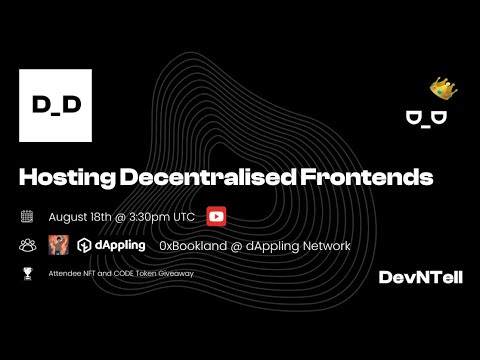 DevNTell – Hosting Decentralized Frontends with dAppling Network