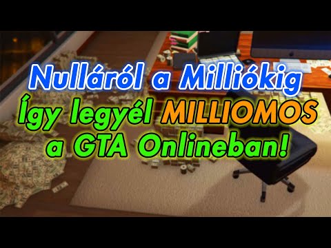 💵 Nulláról a Milliókig! 💰 Így keress Pénzt a GTA Onlineban!