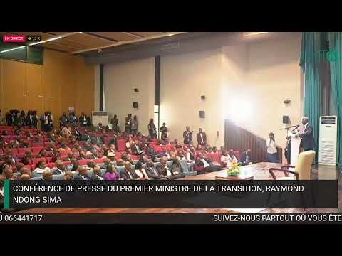 🔴 [Direct]🎥 Conférence de presse du Premier ministre de la Transition, Raymond Ndong Sima