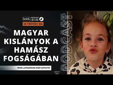 Magyar kislányokat rabolt el a Hamász, családtagjaikat a szemük előtt mészárolták le a terroristák