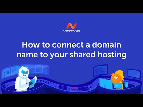 How to connect a domain name to Shared Hosting
