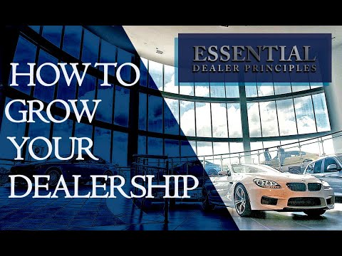 How to Grow Your Automobile Dealership Quickly.