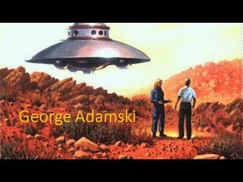 Arany László: George Adamski - életképek, idézetek