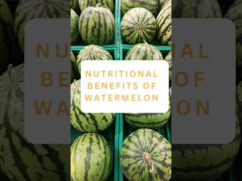 Nutritional Benefits Of Watermelon #fitness #health #weightloss #viral #watermelon