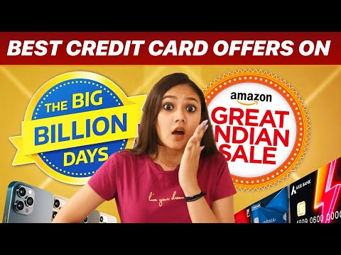 Best Credit Card Offers for Big Billion & Great Indian Sale| Flipkart| Amazon