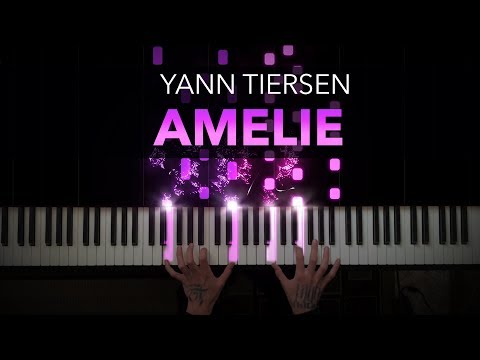 Yann Tiersen - Amelie | Comptine d'un autre été | Piano Cover
