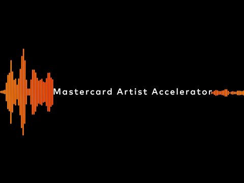 Introducing the Mastercard Artist Accelerator