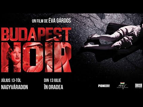 Budapest Noir (2017) - Teljes film magyarul /Bűnügyi, Dráma, Misztikus, Romantikus, Történelmi/