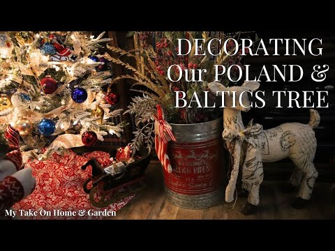 DECORATING OUR BALTIC & POLAND CHRISTMAS TREE 2023 - Christmas Tree Decorating Ideas