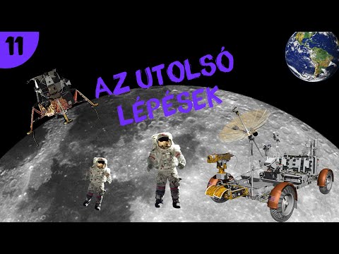 Az utolsó lépések a Holdon  |  #11  |  ŰRKUTATÁS MAGYARUL