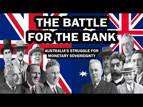 The Battle for the Bank: Australia's Struggle for Monetary Sovereignty