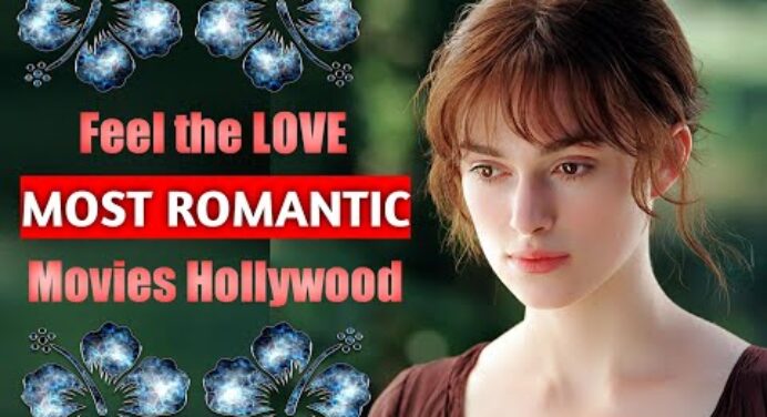 Best Love Story Movies Of Hollywood | Best Romantic Movies You Should Feel The Love | Review by JS