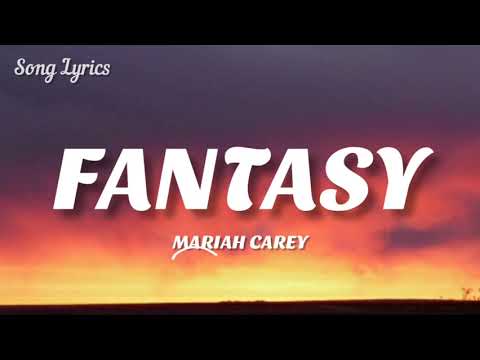 Mariah Carey - Fantasy ( Lyrics )🎵