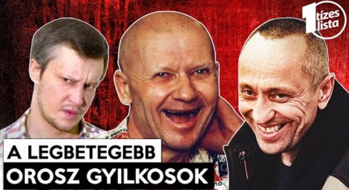 A legvéresebb orosz sorozatgyilkosok