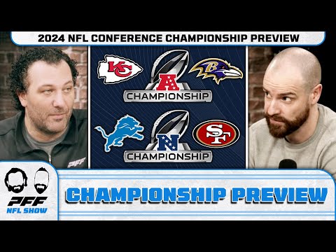 2024 NFL Conference Championship Preview | PFF NFL Show