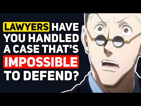 Lawyers, What was a CASE that was IMPOSSIBLE to Defend? - Reddit Podcast