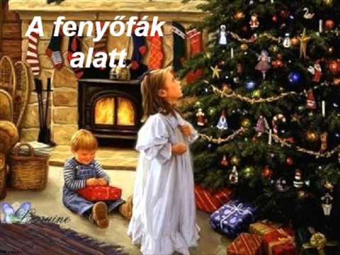 🌲Karácsonyi dal - 🌲 Karácsony éjjelén a fenyőfák alatt (Christmas Song)🌲