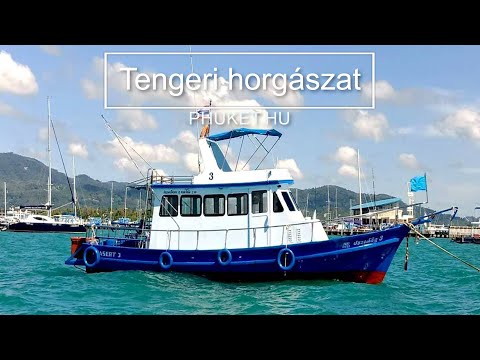 Thaiföld, Phuket sziget fakultatív program: Tengeri horgászat