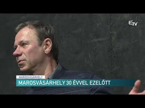 Marosvásárhely 30 évvel ezelőtt – Erdélyi Magyar Televízió