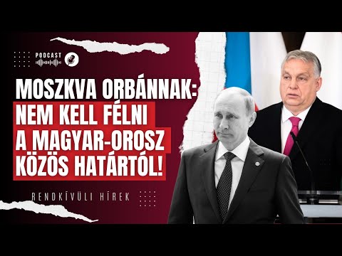 Megtámadnák Magyarországot? Orbán Viktornak üzentek Moszkvából | Rendkívüli hírek