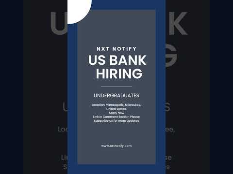 US Bank Hiring | Undergraduates | Internship | United States