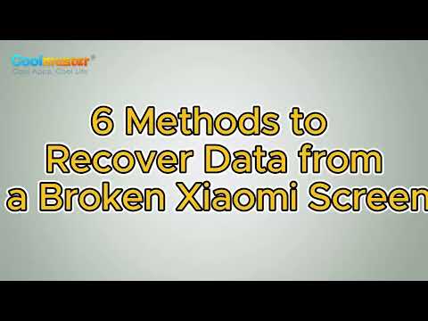 How to Recover Data from a Broken Xiaomi Screen? [6 Methods]