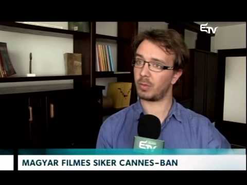 Magyar filmes siker Cannes-ban – Erdélyi Magyar Televízió