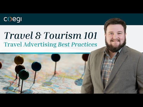 Travel & Tourism Marketing 101 | Best Practices for Travel Advertising