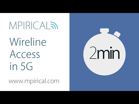 Wireline Access in 5G - 5G Wired Telecoms Technology Training