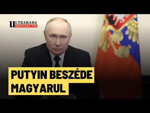 Megszólalt Putyin a moszkvai terrortámadás után: itt a teljes beszéd magyarul + elemzés