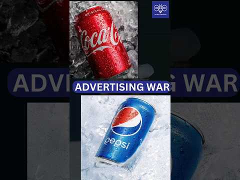 Advertising war between Pepsi & Coca Cola| #shorts #advertising #ad #marketing #strategy #short