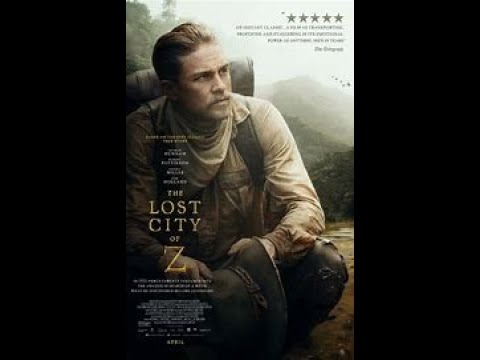 Z: Az elveszett város Teljes film magyarul, amerikai életrajzi dráma, történelmi film