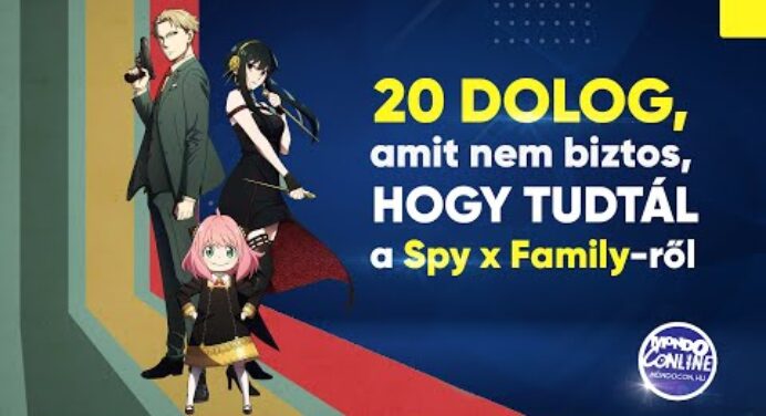 20 dolog, amit nem biztos, hogy tudtál a Spy x Family-ről