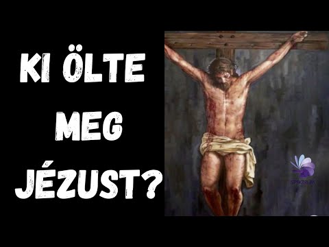KI ÖLTE MEG JÉZUST?