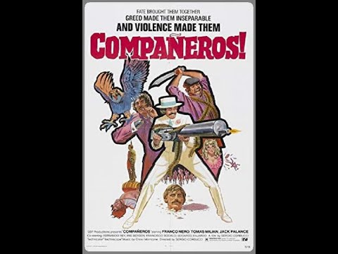 Companeros - Egy kincskereső Mexikóban. Teljes Film Magyarul 1970 - Franco Nero - Western Vígjáték