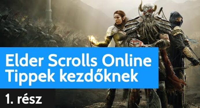 Elder Scrolls Online - Tippek trükkök (nem csak) kezdőknek