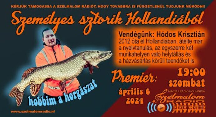 Hollandiában szenvedélyem a horgászat