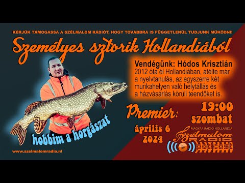 Hollandiában szenvedélyem a horgászat