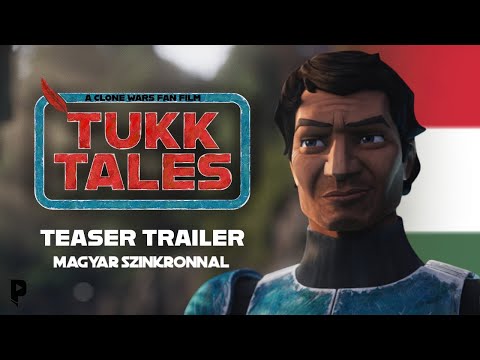 Tukk Krónikái: A mentőakció - Clone Wars fan film teaser [magyar szinkronnal]