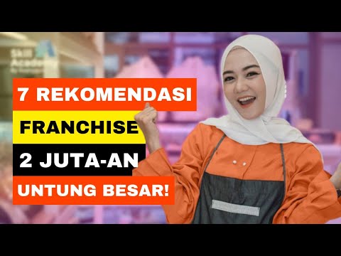 7 Rekomendasi Franchise Modal 2 Jutaan - Usaha Modal Kecil Untung Besar