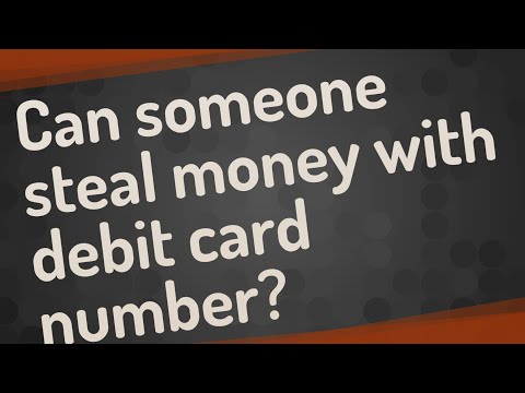 Can someone steal money with debit card number?