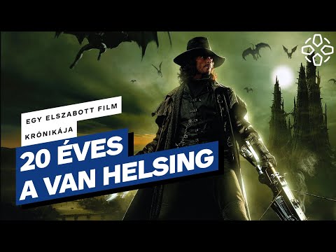 A bukott szörnyvadász - 20 éves a Van Helsing