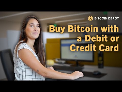 Buy Bitcoin with a Debit or Credit Card